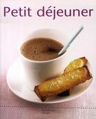 Couverture du livre « Petit déjeuner » de Stephan Lagorce aux éditions Hachette Pratique