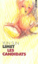 Couverture du livre « Candidats (Les) » de Yun Sun Limet aux éditions Points