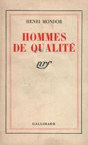 Couverture du livre « Hommes de qualite » de Mondor Henri aux éditions Gallimard