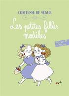 Couverture du livre « Les petites filles modèles » de Penelope Bagieu et Sophie De Segur aux éditions Gallimard-jeunesse