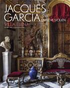 Couverture du livre « Jacques Garcia : Villa Elena, un rêve sicilien » de Alain Stella aux éditions Flammarion