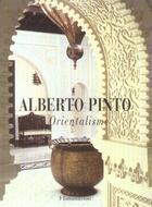 Couverture du livre « Alberto pinto - orientalisme » de Philippe Renaud aux éditions Flammarion
