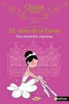 Couverture du livre « 20, allée de la danse - saison 1 Tome 16 : une rencontre imprévue » de Magalie Foutrier et Elizabeth Barfety aux éditions Nathan