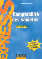 Couverture du livre « Comptabilite Des Societes (6e Edition) » de Robert Maeso aux éditions Dunod