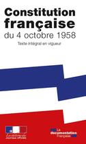 Couverture du livre « Constitution francaise du 4 octobre 1958 » de La Documentation Francaise aux éditions Documentation Francaise
