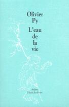 Couverture du livre « L'eau de la vie » de Olivier Py aux éditions Ecole Des Loisirs