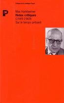 Couverture du livre « Notes critiques (1949-1969) ; sur le temps présent » de Max Horkheimer aux éditions Payot
