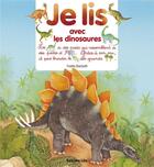 Couverture du livre « Je lis avec ; les dinosaures » de Yvette Barbetti aux éditions Lito