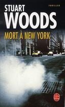 Couverture du livre « Mort à new york » de Woods-S aux éditions Le Livre De Poche