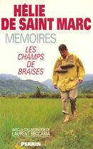Couverture du livre « Memoires les champs de braises » de Helie De Saint Marc aux éditions Perrin