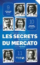 Couverture du livre « Les secrets du mercato » de Antoine Grynbaum et Stephane Bitton aux éditions Solar