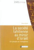 Couverture du livre « Societe tahitienne miroir d'israel » de  aux éditions Cnrs