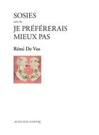 Couverture du livre « Sosies ; je préférerais mieux pas » de Remi De Vos aux éditions Actes Sud-papiers