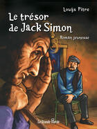Couverture du livre « Le trésor de Jack Simon » de Louys Pitre aux éditions La Grande Maree