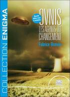 Couverture du livre « Ovnis : les agents du changement » de Fabrice Bonvin aux éditions Jmg