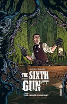 Couverture du livre « The sixth gun Tome 2 ; à la croisée des chemins » de Cullen Bunn et Brian Hurtt aux éditions Urban Comics