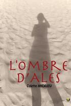 Couverture du livre « L'ombre d'Alès » de Colette Andrieu aux éditions Terriciae