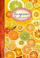 Couverture du livre « Agrumes - mes recettes vitaminees » de Pastor Martinez N. aux éditions Les Cuisinieres