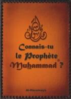 Couverture du livre « Connais-tu le prophète Muhammad ? » de  aux éditions Orientica