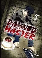 Couverture du livre « Damned master Tome 5 » de Shu Katayama et Uni aux éditions Komikku