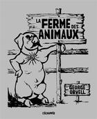 Couverture du livre « La ferme des animaux » de George Orwell aux éditions L'echappee