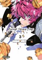 Couverture du livre « Bungô Stray dogs - beast Tome 3 » de Kafka Asagiri aux éditions Ototo