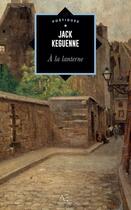 Couverture du livre « À la lanterne » de Jack Keguenne aux éditions Edern Editions