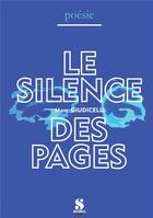 Couverture du livre « Le silence des pages » de Giudicelli Marc aux éditions Scudo
