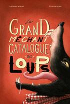 Couverture du livre « Le grand méchant catalogue des loups » de Etienne Friess et Laurence Kubler aux éditions Margot