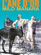 Couverture du livre « L'ane d'or » de Milo Manara aux éditions Humanoides Associes