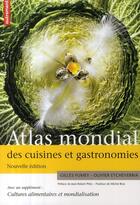Couverture du livre « Atlas mondial des cuisines et gastronomies (édition 2009) » de Fumey/Etcheverria aux éditions Autrement