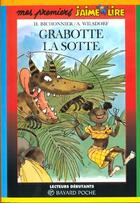 Couverture du livre « Grabotte la sotte » de  aux éditions Bayard Jeunesse