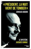 Couverture du livre « Président, la nuit vient de tomber » de Arnaud Ardoin aux éditions Cherche Midi