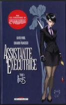 Couverture du livre « Assistante & exécutrice t.1 ; Iris » de David Wohl et Brad Foxhoren et Eduardo Francisco et Michael Turner aux éditions Delcourt