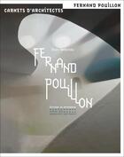 Couverture du livre « Fernand Pouillon » de Marc Bedarida aux éditions Editions Du Patrimoine