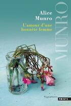 Couverture du livre « L'amour d'une honnête femme » de Alice Munro aux éditions Points