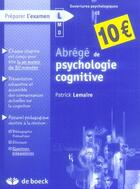 Couverture du livre « Abrégé de psychologie cognitive » de Patrick Lemaire aux éditions De Boeck Superieur