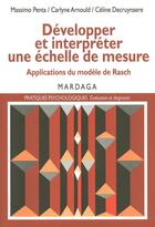 Couverture du livre « Developper et interpreter une echelle de mesure - applications du modele de rasch » de Penta/Arnould aux éditions Mardaga