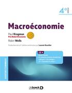 Couverture du livre « Macroéconomie (4e édition) » de Paul Krugman et Robin Wells aux éditions De Boeck Superieur