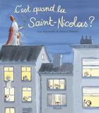 Couverture du livre « C'est quand la Saint-Nicolas? » de Annick Masson et Luc Foccroulle aux éditions Mijade