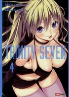 Couverture du livre « Trinity Seven Tome 4 » de Kenji Saito et Akinari Nao aux éditions Panini