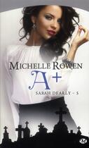 Couverture du livre « Sarah Dearly Tome 5 : à plus » de Rowen Michelle aux éditions Milady