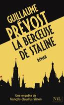 Couverture du livre « La berceuse de Staline » de Guillaume Prevost aux éditions Nil