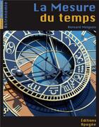 Couverture du livre « La mesure du temps » de Bernard Melguen aux éditions Apogee