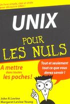 Couverture du livre « Unix pour les nuls » de J-R Levine aux éditions First Interactive
