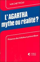 Couverture du livre « L'agartha, mythe ou realite ? » de Chetteoui W-R. aux éditions Lanore