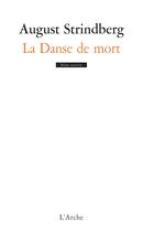 Couverture du livre « La danse de mort » de August Strindberg aux éditions L'arche