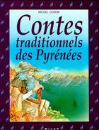 Couverture du livre « Les Contes Traditionnels Des Pyrenees » de Michel Cosem aux éditions Milan