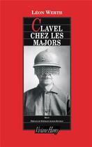 Couverture du livre « Clavel chez les majors » de Leon Werth aux éditions Viviane Hamy
