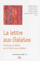 Couverture du livre « Galates, une école de liberté » de  aux éditions Saint Augustin